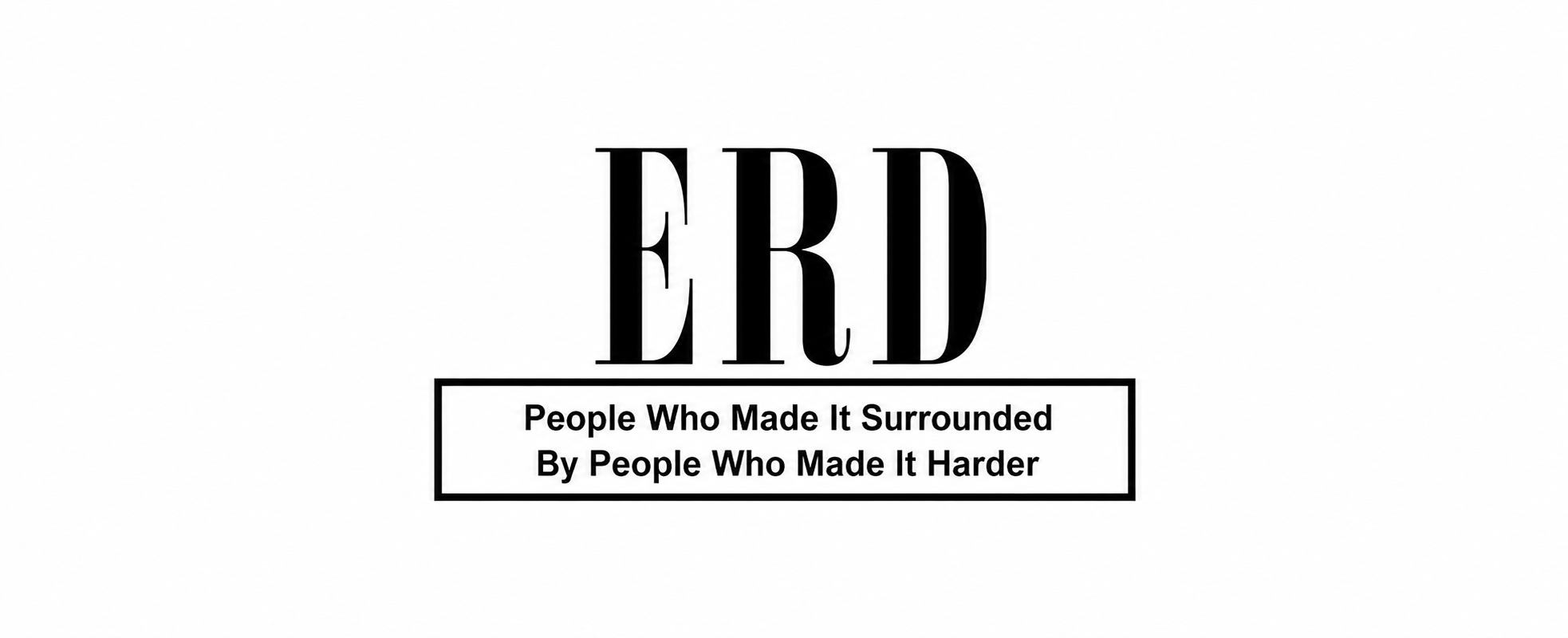 ERD — People who made it surrounded by people who made it harder